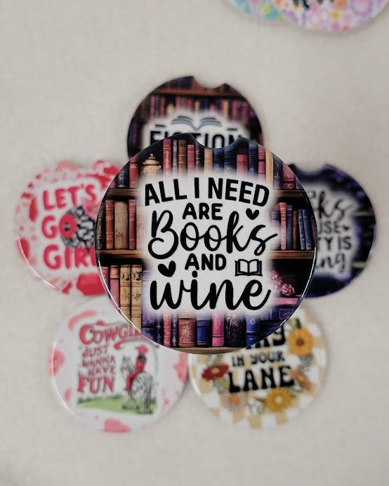 All I Need Are Books And Wine Car Coaster