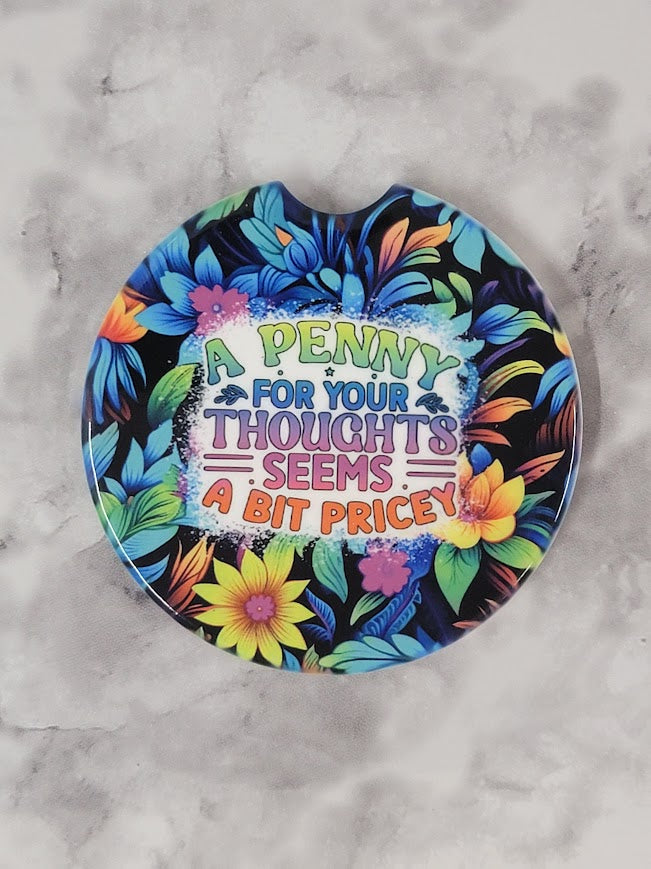 Penny For Your Thoughts Car Coaster