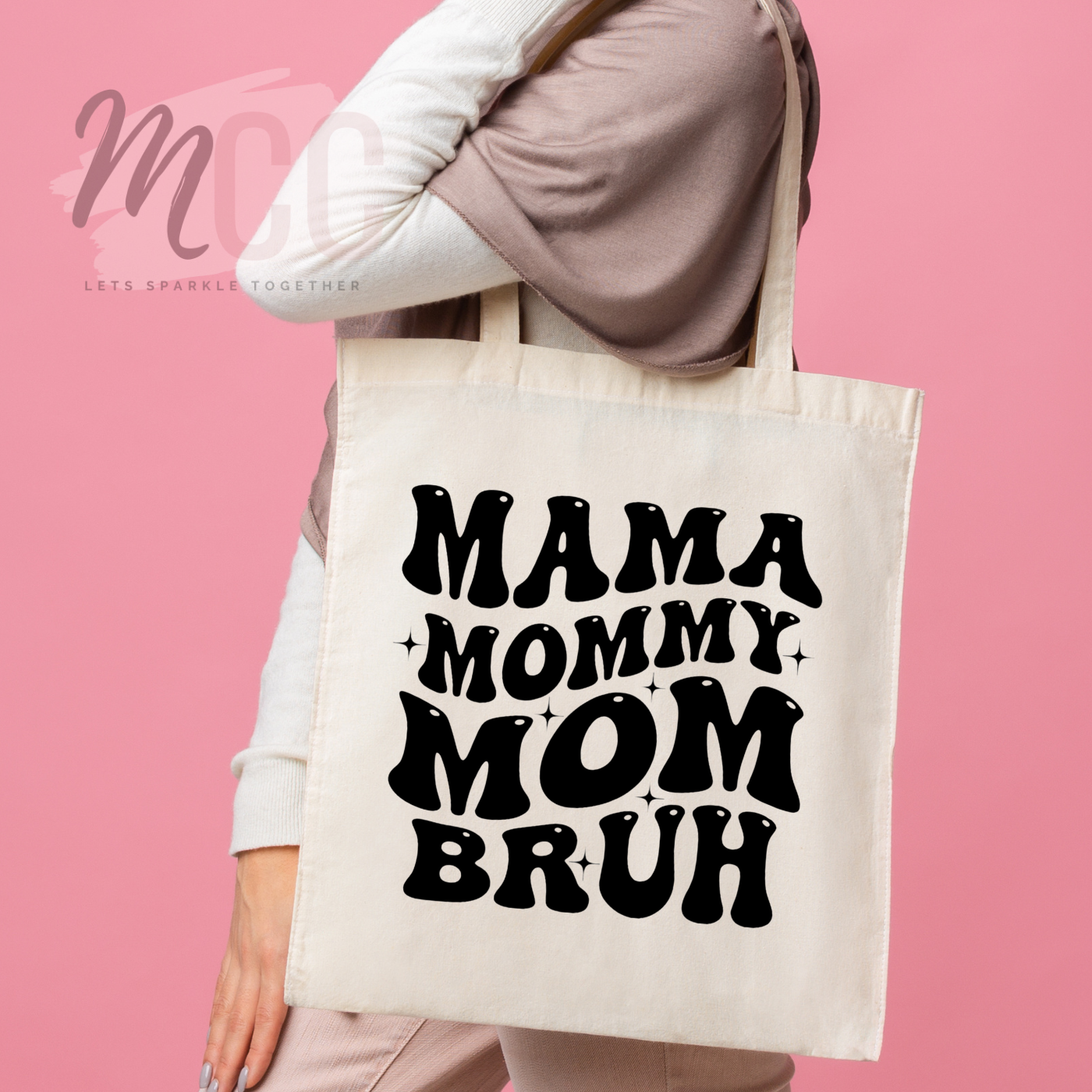 Mama Mommy Mom Bruh Tote Bag